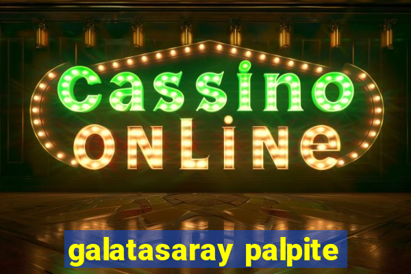 galatasaray palpite